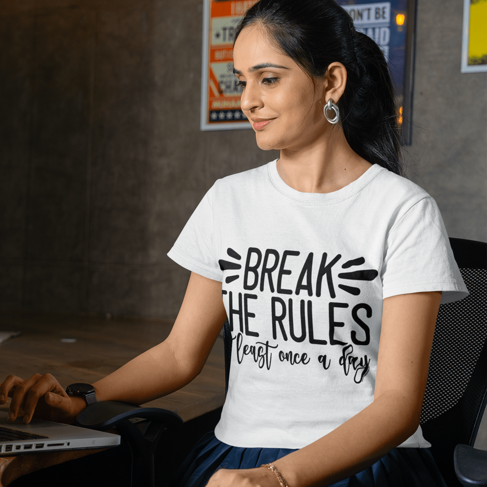 "Break the Rules at Least Once a Day" T-Shirt & BONUS Motivational Saying Set Download