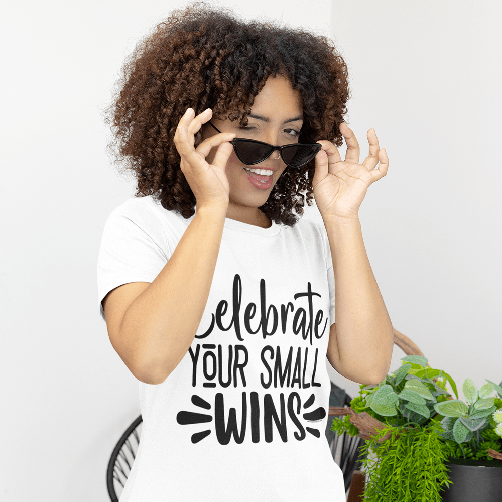 "Celebrate Your Small Wins" T-Shirt & BONUS Motivational Saying Set Download