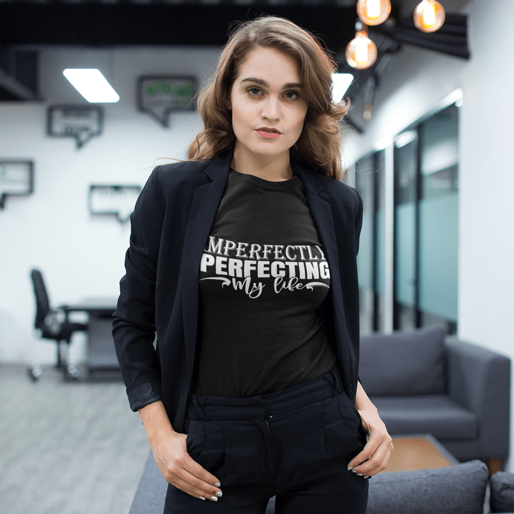 "Imperfectly Perfecting My Life" T-Shirt & BONUS Motivational Saying Set Download